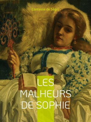 cover image of Les Malheurs de Sophie